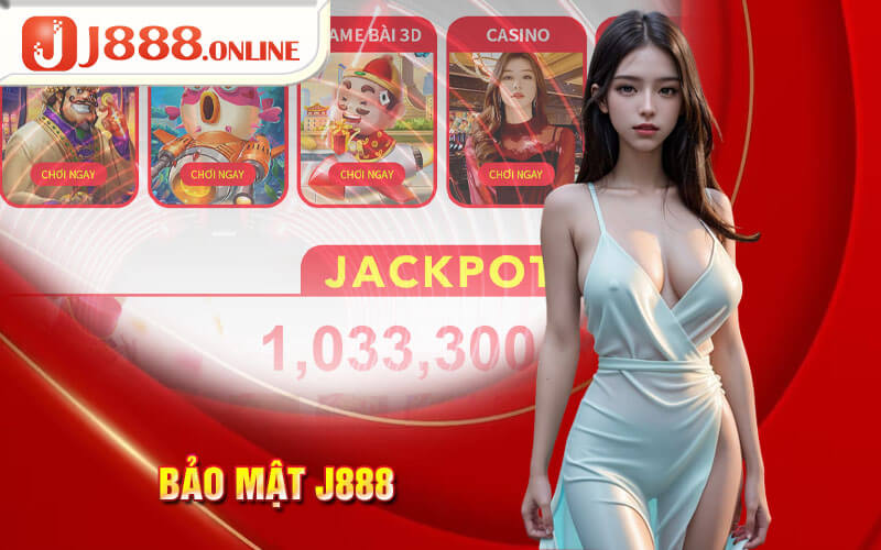 Bảo Mật J888